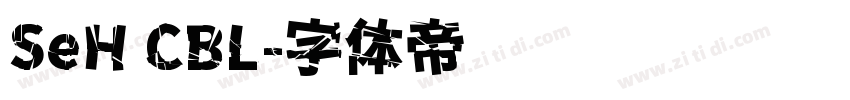 SeH CBL字体转换